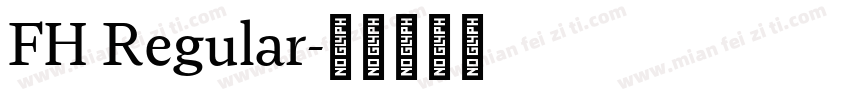 FH Regular字体转换